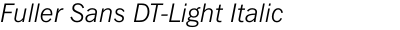 Fuller Sans DT-Light Italic